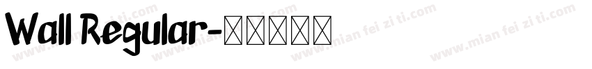 Wall Regular字体转换